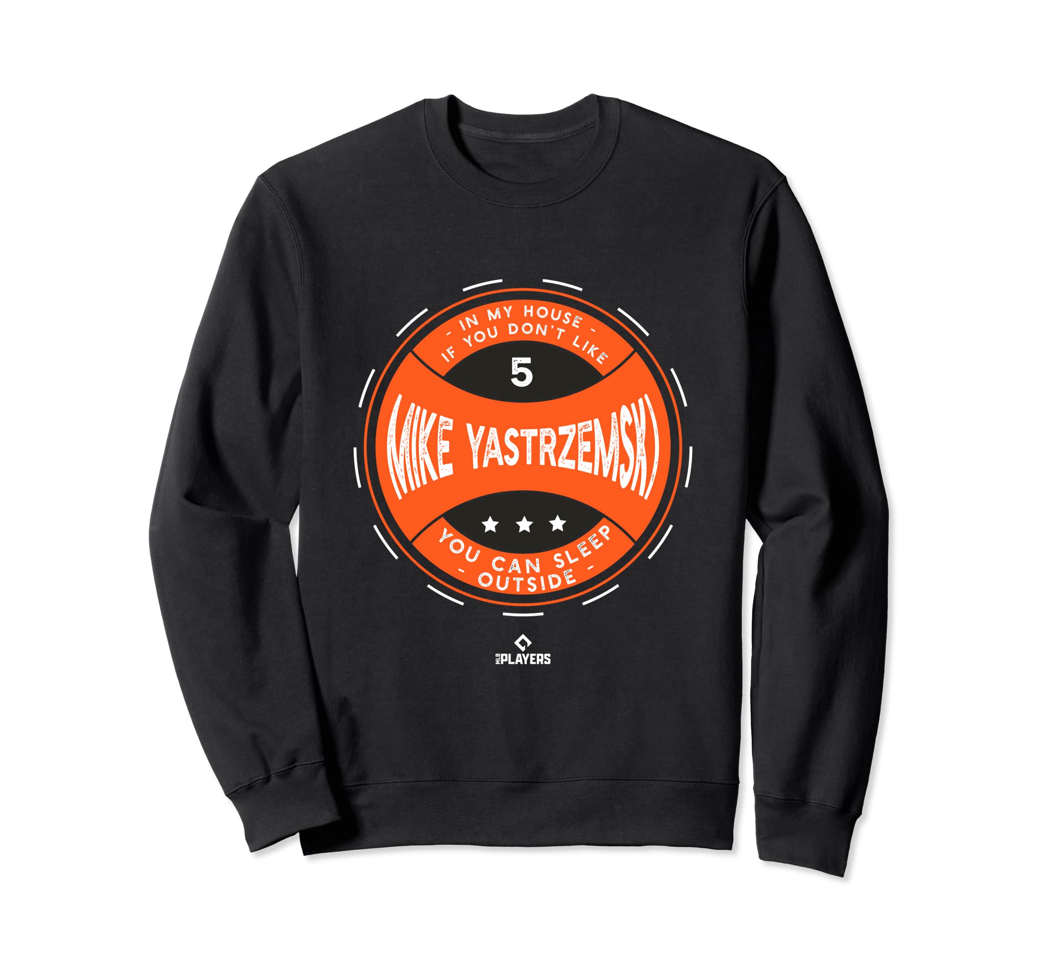 My House Mike Yastrzemski Fans San Sweatshirt - Aesthetic Graphic Unisex - T-Shirt, Sweatshirt, Hoodie