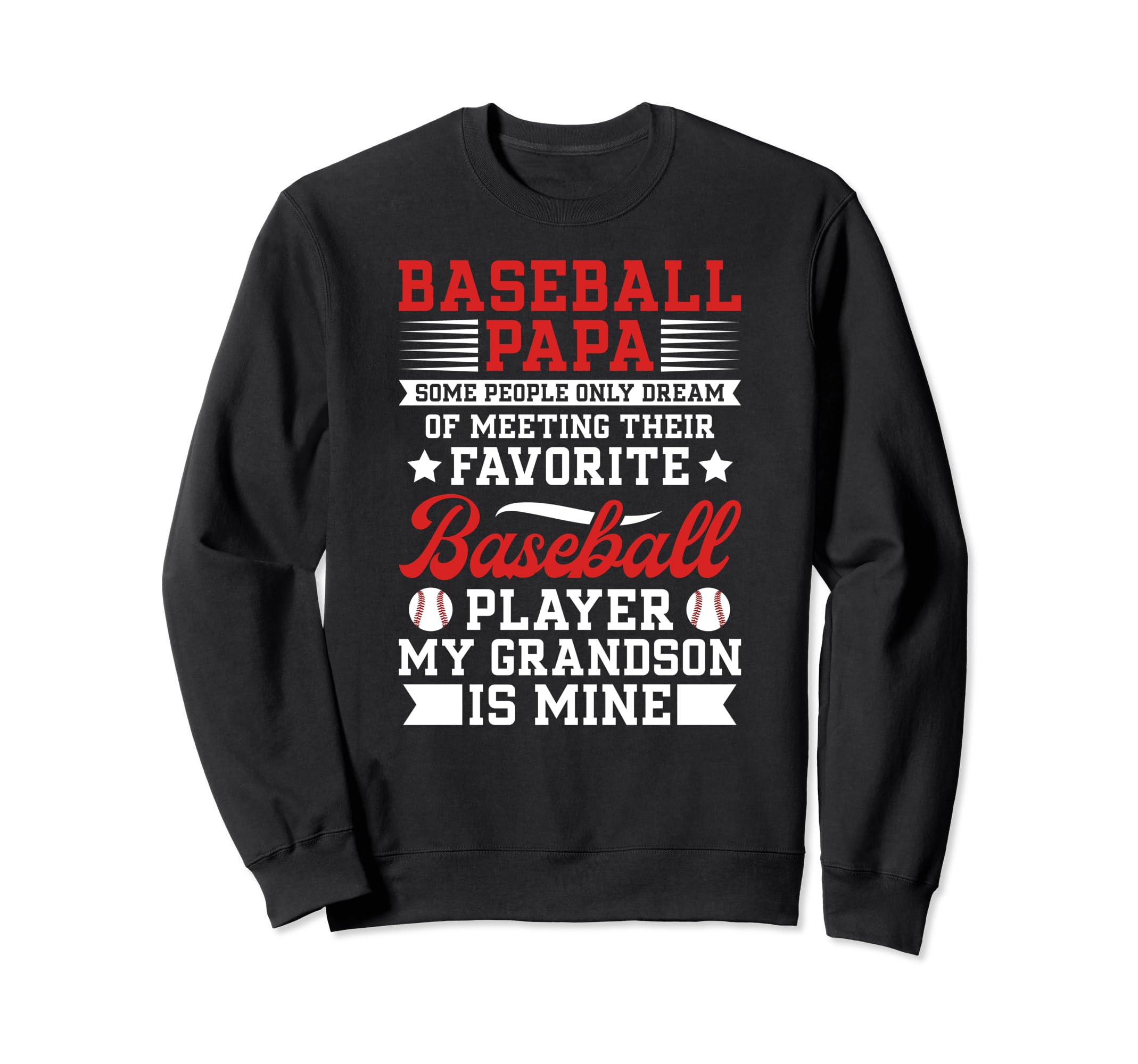 Favorite Baseball Player Papa Sweatshirt - Aesthetic Graphic Men Women - T-Shirt, Sweatshirt, Hoodie