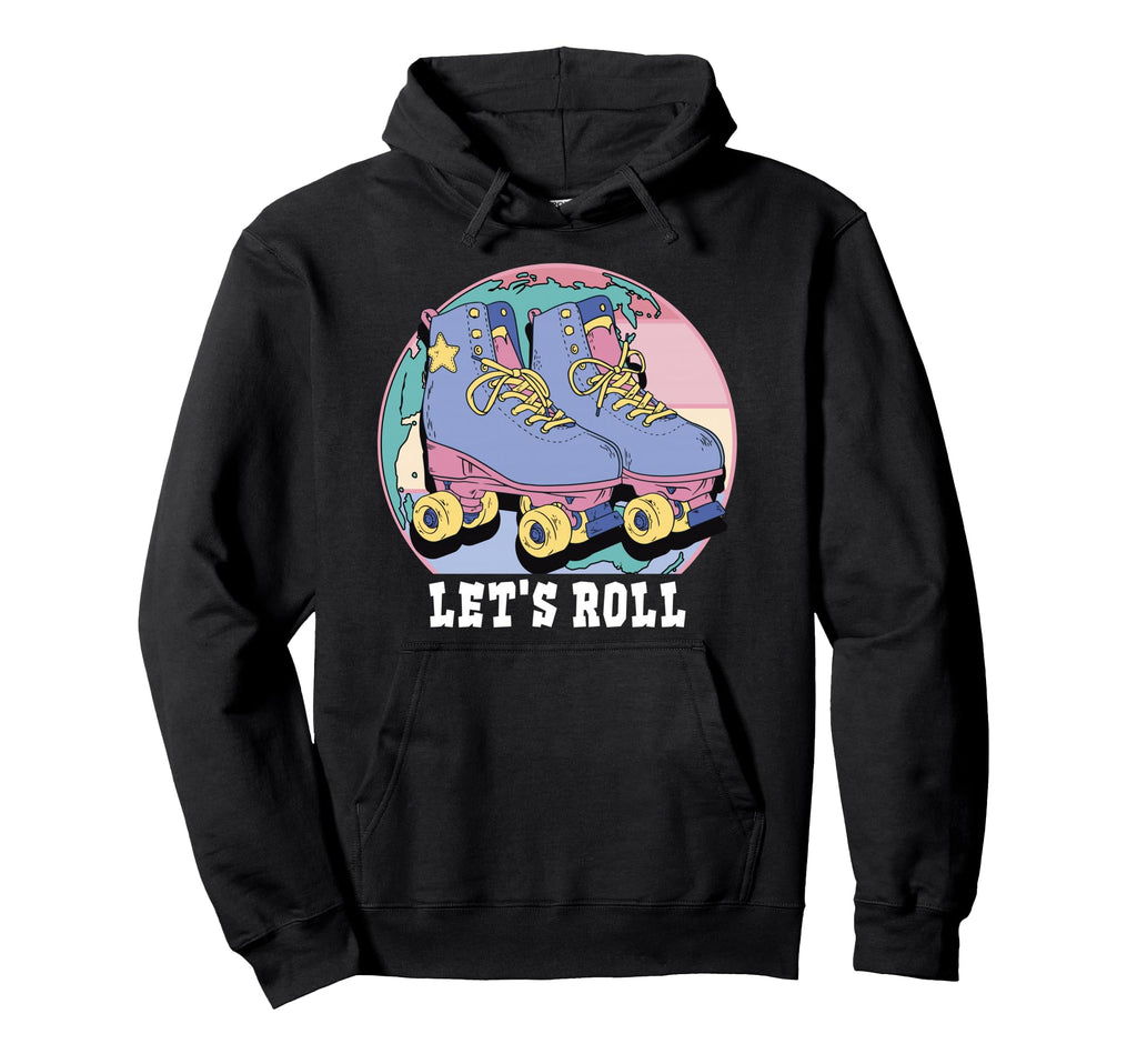 Lets Roll Roller Skates Hoodie - Graphic Print for Adults - T-Shirt, Sweatshirt, Hoodie
