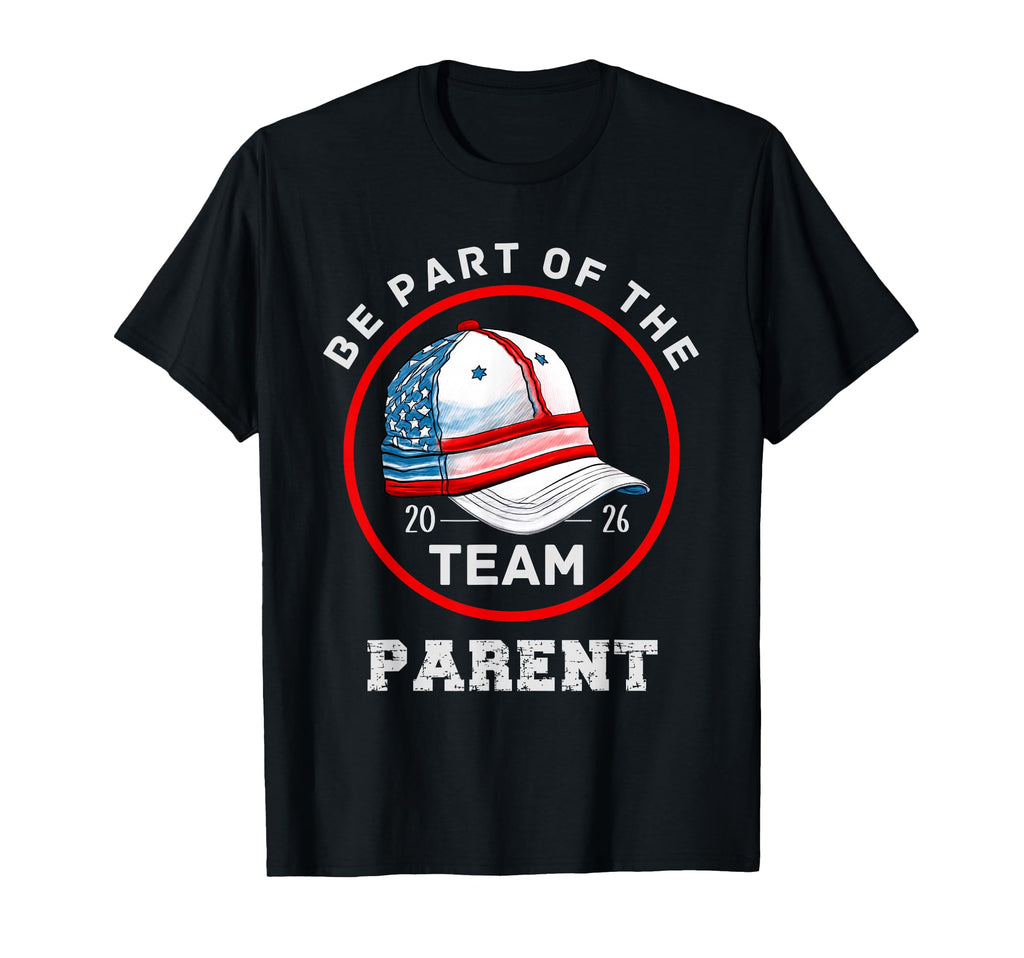 Be Part Team Baseball Parent Version T-Shirt - Custom Art Print for Adults - T-Shirt, Sweatshirt, Hoodie