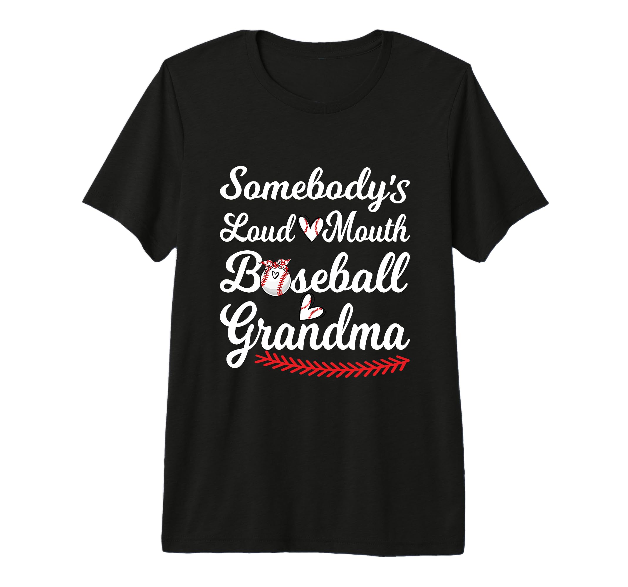 Somebodys Loudmouth Baseball Grandma T-Shirt - Minimalist Print Unisex - T-Shirt, Sweatshirt, Hoodie