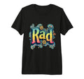 Rad Typography 70S Groovy Aesthetic Tri T-Shirt - Minimalist Print Unisex - T-Shirt, Sweatshirt, Hoodie