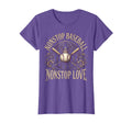 Nonstop Baseball Nonstop Love T-Shirt - Streetwear Style for Adults - T-Shirt, Sweatshirt, Hoodie