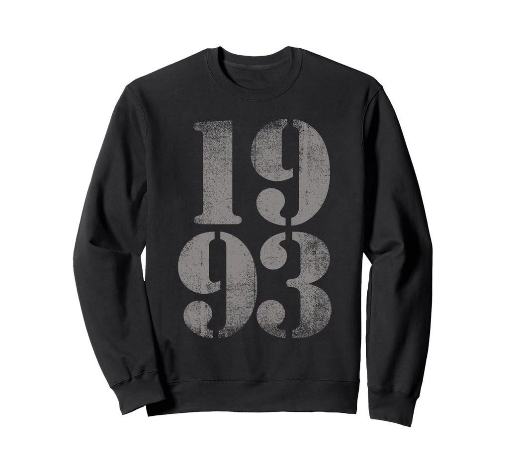 1993 Birth Year Distressed Sweatshirt - Casual Everyday Wear Men Women - T-Shirt, Sweatshirt, Hoodie