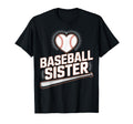 Baseball Sister Proud Game Day T-Shirt - Casual Everyday Wear Men Women - T-Shirt, Sweatshirt, Hoodie