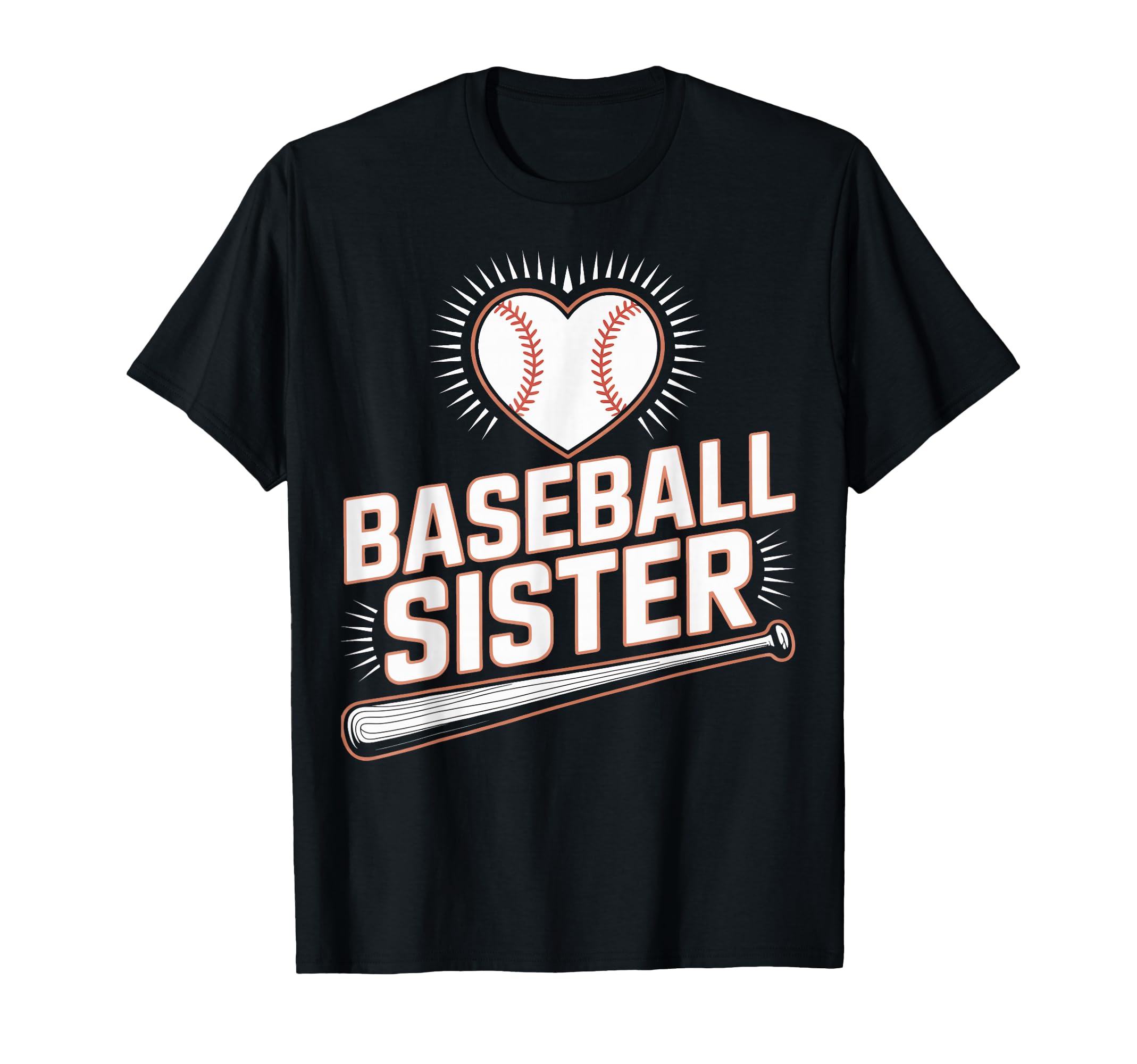 Baseball Sister Proud Game Day T-Shirt - Casual Everyday Wear Men Women - T-Shirt, Sweatshirt, Hoodie