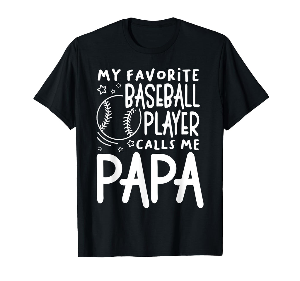 My Favorite Player Calls Me Papa T-Shirt - Custom Art Print Men Women - T-Shirt, Sweatshirt, Hoodie