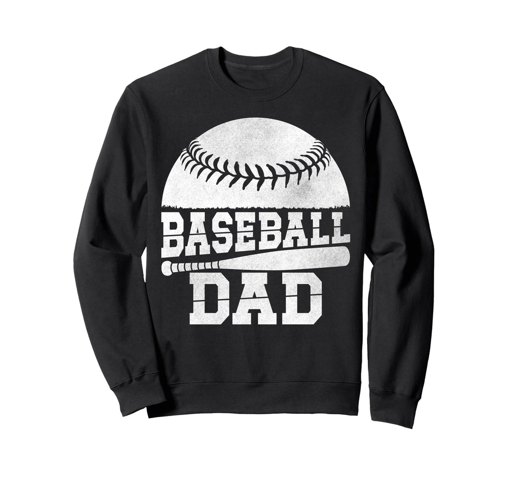 Baseball Dad Fathers Day Sweatshirt - Fun Novelty Design for Adults - T-Shirt, Sweatshirt, Hoodie