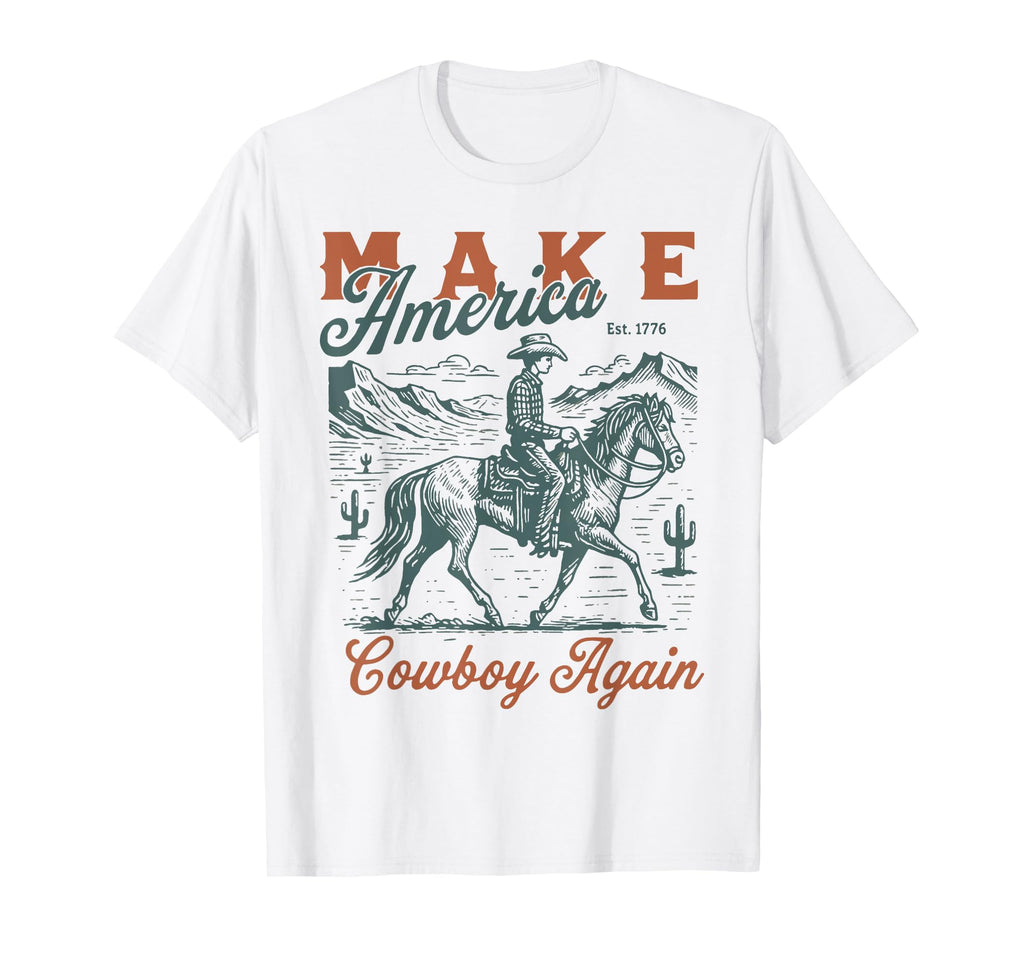 Make America Cowboy Again Western T-Shirt - Fun Novelty Design for Adults - T-Shirt, Sweatshirt, Hoodie