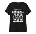 My Favorite Baseball Player Calls Me T-Shirt - Graphic Print for Adults - T-Shirt, Sweatshirt, Hoodie