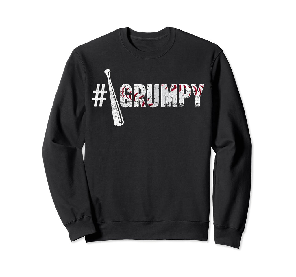 Number One Baseball Grumpy Fathers Sweatshirt - Streetwear Style Men Women - T-Shirt, Sweatshirt, Hoodie