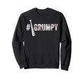 Number One Baseball Grumpy Fathers Sweatshirt - Streetwear Style Men Women - T-Shirt, Sweatshirt, Hoodie