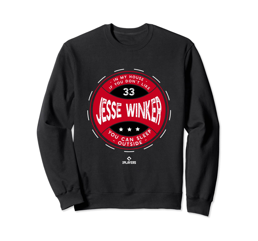 My House Jesse Winker Fans Sweatshirt - Fun Novelty Design for Adults - T-Shirt, Sweatshirt, Hoodie