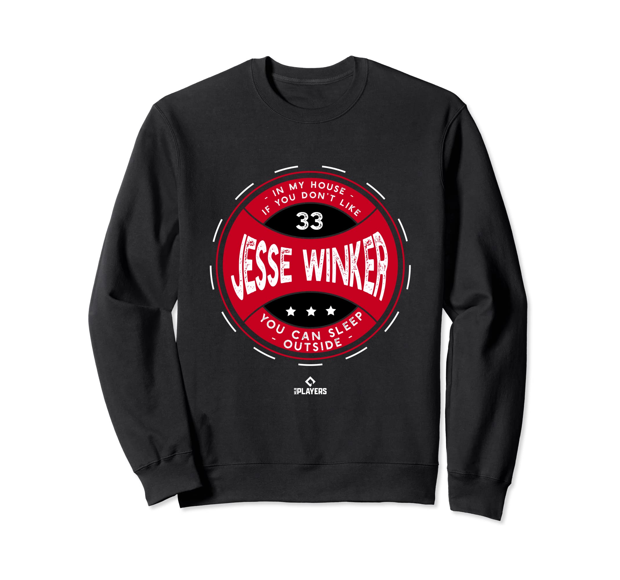 My House Jesse Winker Fans Sweatshirt - Fun Novelty Design for Adults - T-Shirt, Sweatshirt, Hoodie