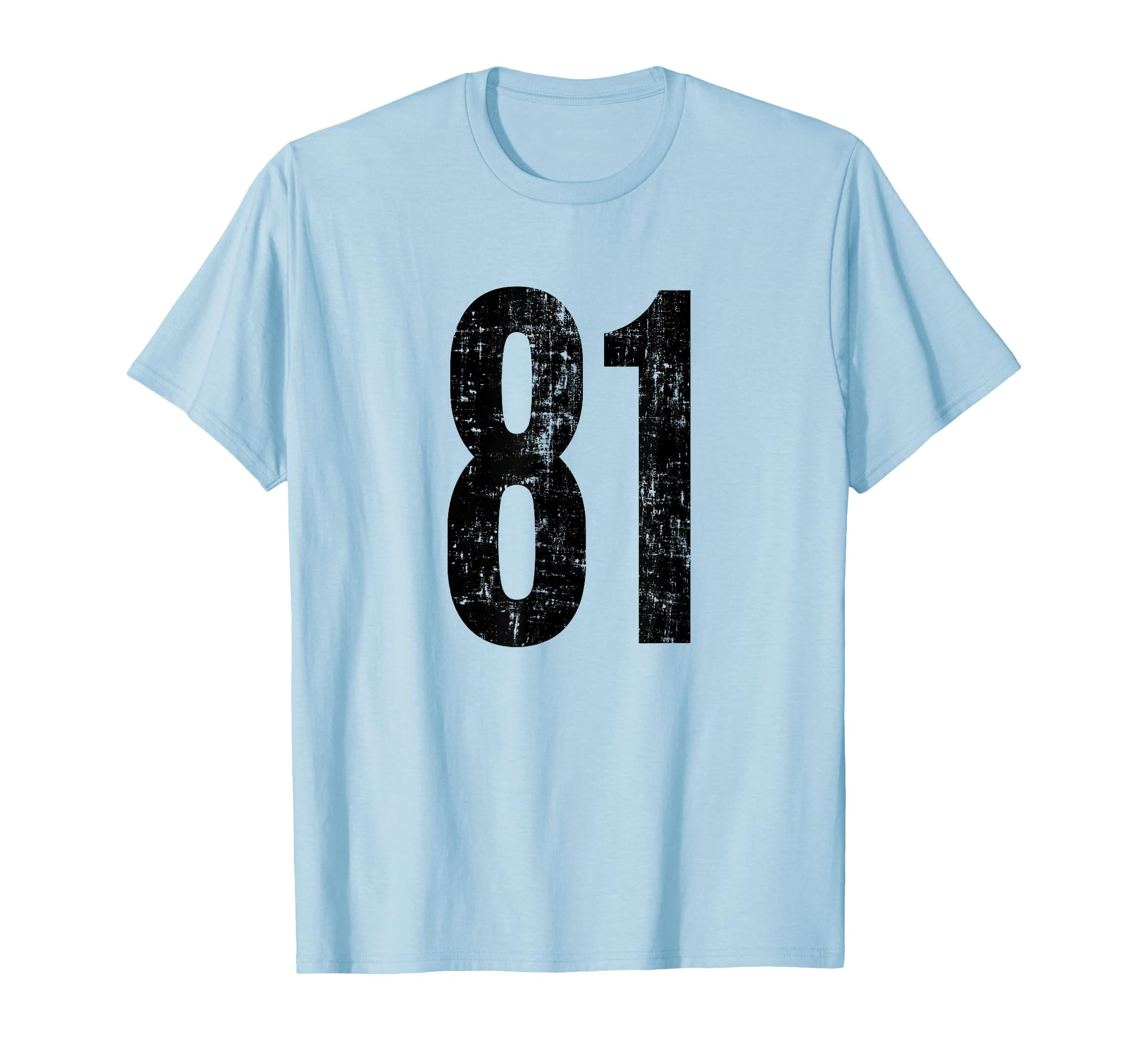 Number 81 Distressed Sport Team T-Shirt - Fun Novelty Design for Adults - T-Shirt, Sweatshirt, Hoodie