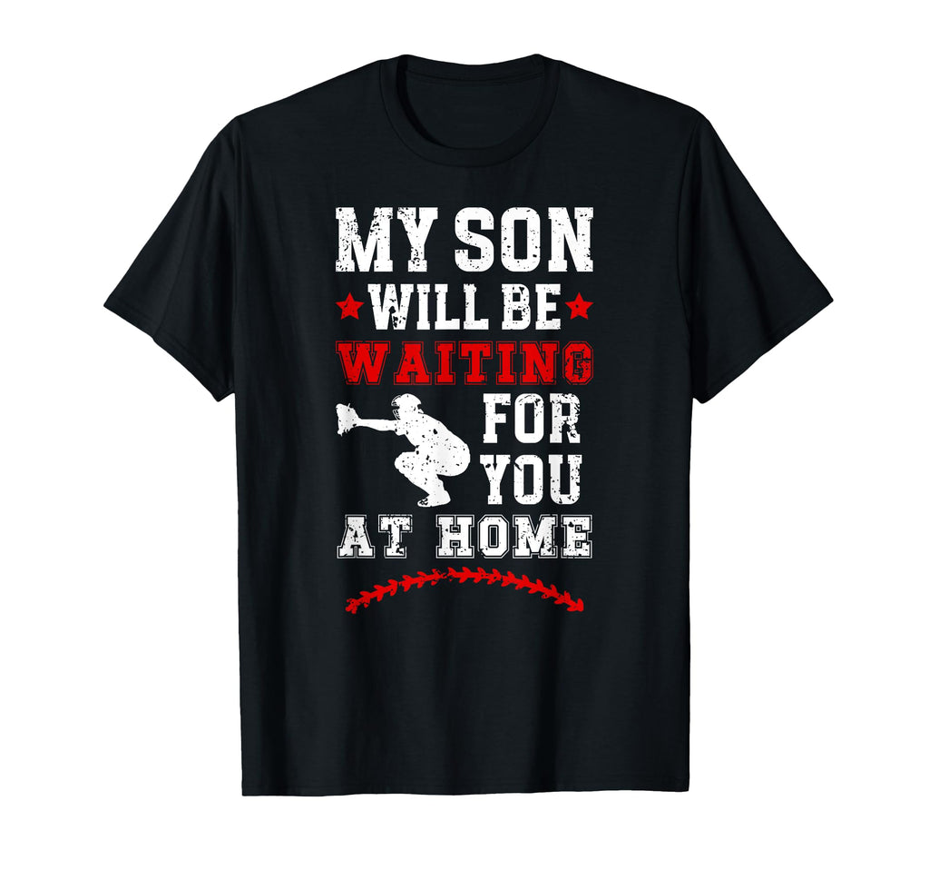 My Son Baseball Catcher Mom Baseball T-Shirt - Novelty Apparel Men Women - T-Shirt, Sweatshirt, Hoodie