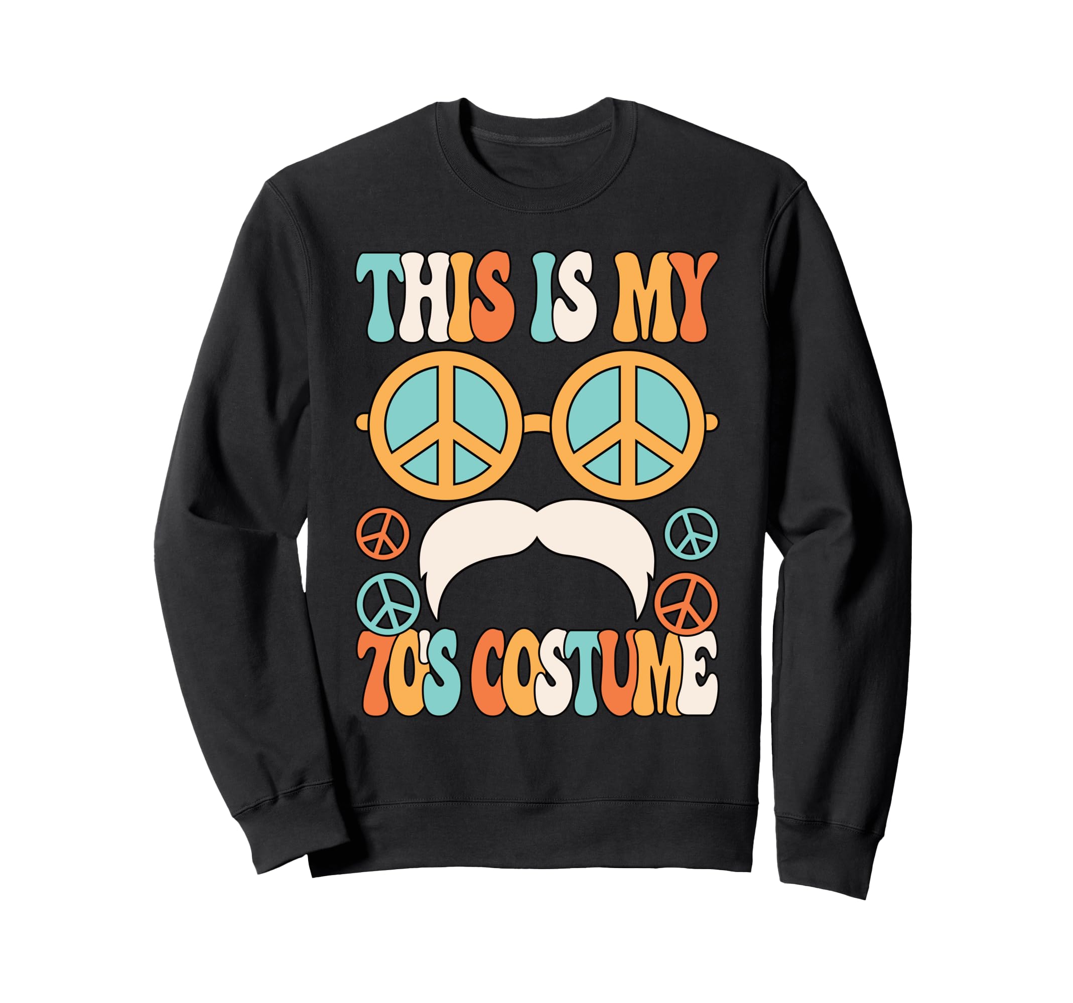 This Is My 70S Costume 70S Disco Sweatshirt - Aesthetic Graphic for Adults - T-Shirt, Sweatshirt, Hoodie
