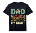 Dad Day Gamer Night Funny Fathers Day T-Shirt - Fun Novelty Design Unisex - T-Shirt, Sweatshirt, Hoodie