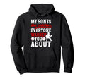 My Son Is Baseball Catcher Mom Baseball Hoodie - Novelty Apparel Men Women - T-Shirt, Sweatshirt, Hoodie