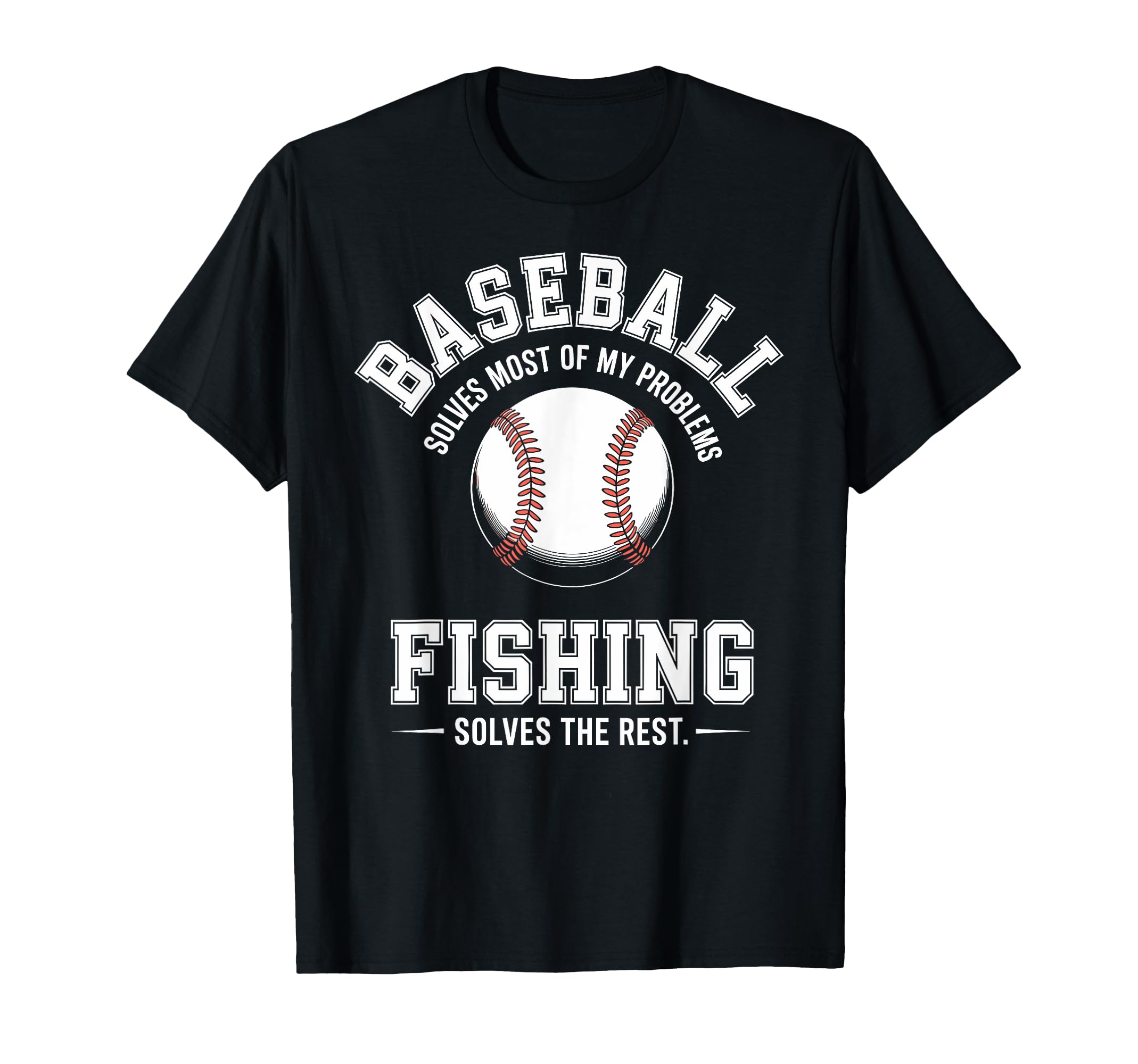 Baseball Fishing Ultimate Problem T-Shirt - Minimalist Print Men Women - T-Shirt, Sweatshirt, Hoodie