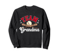 Team Grandma Mothers Day Sweatshirt - Casual Everyday Wear for Adults - T-Shirt, Sweatshirt, Hoodie