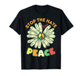 Peace Sign Daisy Flower Stop Hate Love T-Shirt - Novelty Apparel Unisex - T-Shirt, Sweatshirt, Hoodie