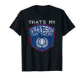 Grandma Grandpa My Grandson Out There T-Shirt - Novelty Apparel for Adults - T-Shirt, Sweatshirt, Hoodie