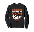 Starling Marte You Are My Bae Sweatshirt - Custom Art Print Men Women - T-Shirt, Sweatshirt, Hoodie