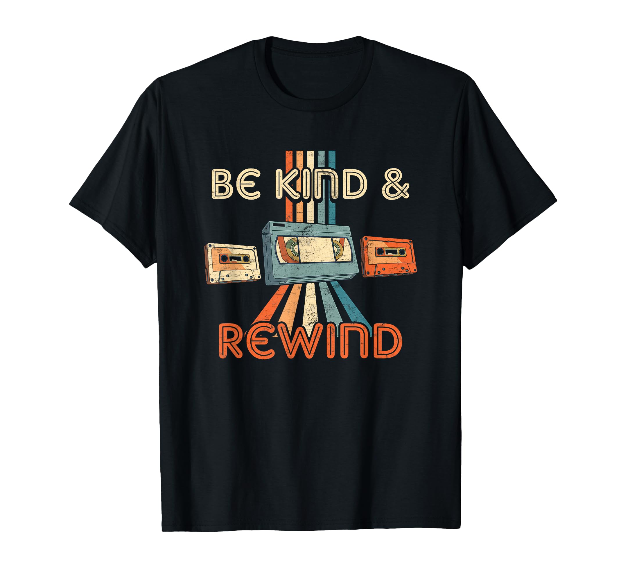 Be Kind Rewind 90S Nostalgic 80S T-Shirt - Streetwear Style for Adults - T-Shirt, Sweatshirt, Hoodie