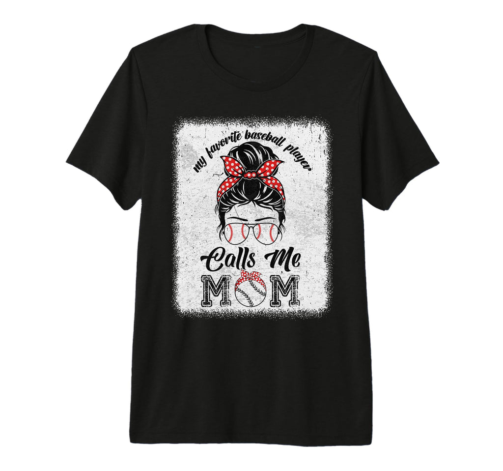 My Favorite Baseball Player Calls T-Shirt - Casual Everyday Wear Men Women - T-Shirt, Sweatshirt, Hoodie