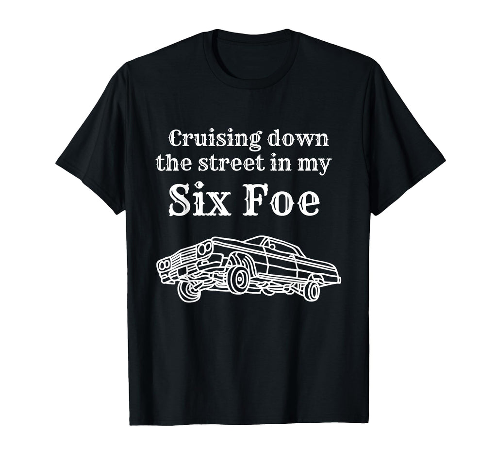 Cruising Down Street My 64 Mexican T-Shirt - Casual Everyday Wear Unisex - T-Shirt, Sweatshirt, Hoodie
