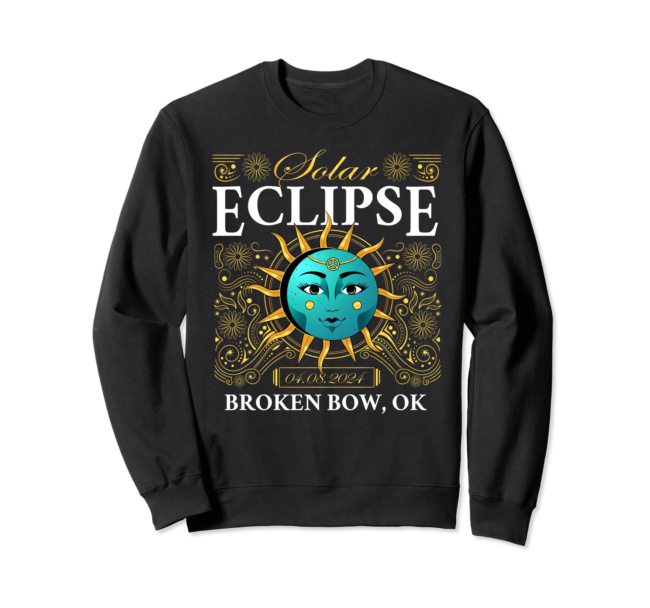 Total Solar Eclipse Broken Bow Sweatshirt - Fun Novelty Design Men Women - T-Shirt, Sweatshirt, Hoodie