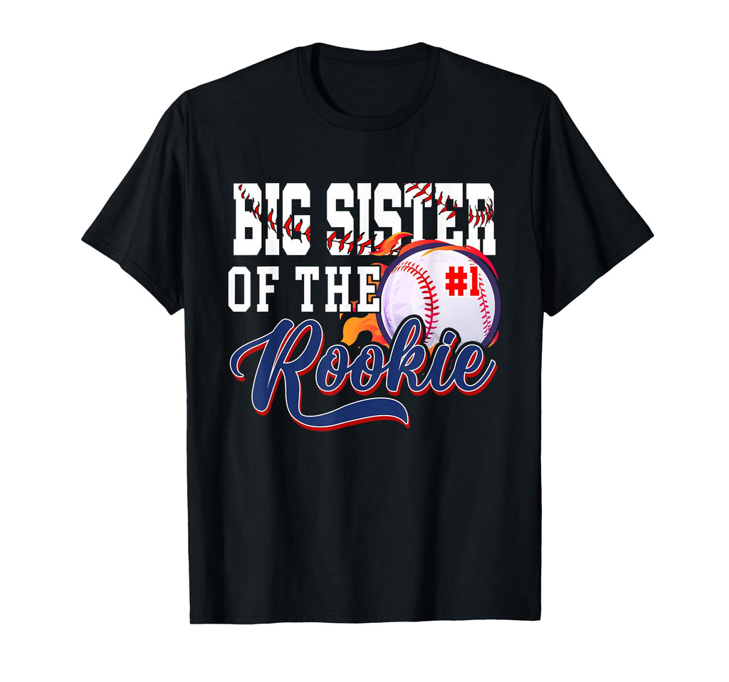 Big Sister Rookie Year 1St T-Shirt - Casual Everyday Wear for Adults - T-Shirt, Sweatshirt, Hoodie
