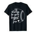 Baseball Player Biggest Fan Baseball T-Shirt - Streetwear Style Unisex - T-Shirt, Sweatshirt, Hoodie