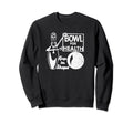 Bowl Health Bowling Matchbook Sweatshirt - Casual Everyday Wear Men Women - T-Shirt, Sweatshirt, Hoodie