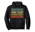 Warning I May Start Talking About Hoodie - Unique Graphic for Adults - T-Shirt, Sweatshirt, Hoodie