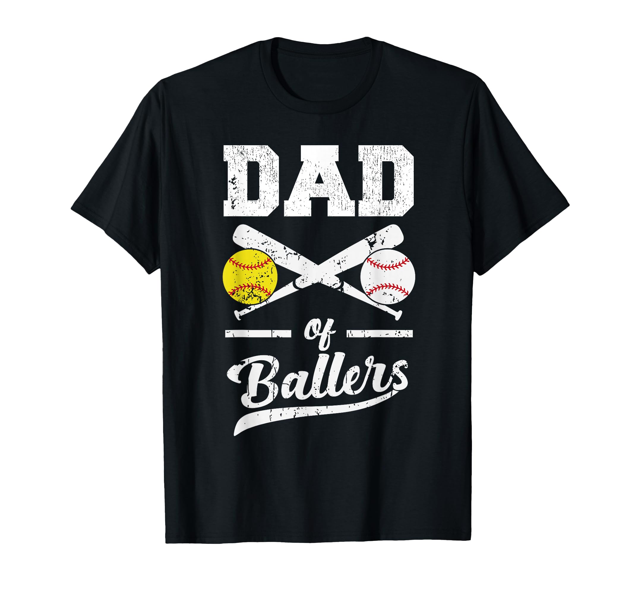 Dad Ballers Dad Baseball And T-Shirt - Casual Everyday Wear Unisex - T-Shirt, Sweatshirt, Hoodie