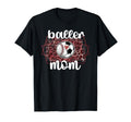 Baller Mom Proud Baseball Soccer Player T-Shirt - Aesthetic Graphic Unisex - T-Shirt, Sweatshirt, Hoodie