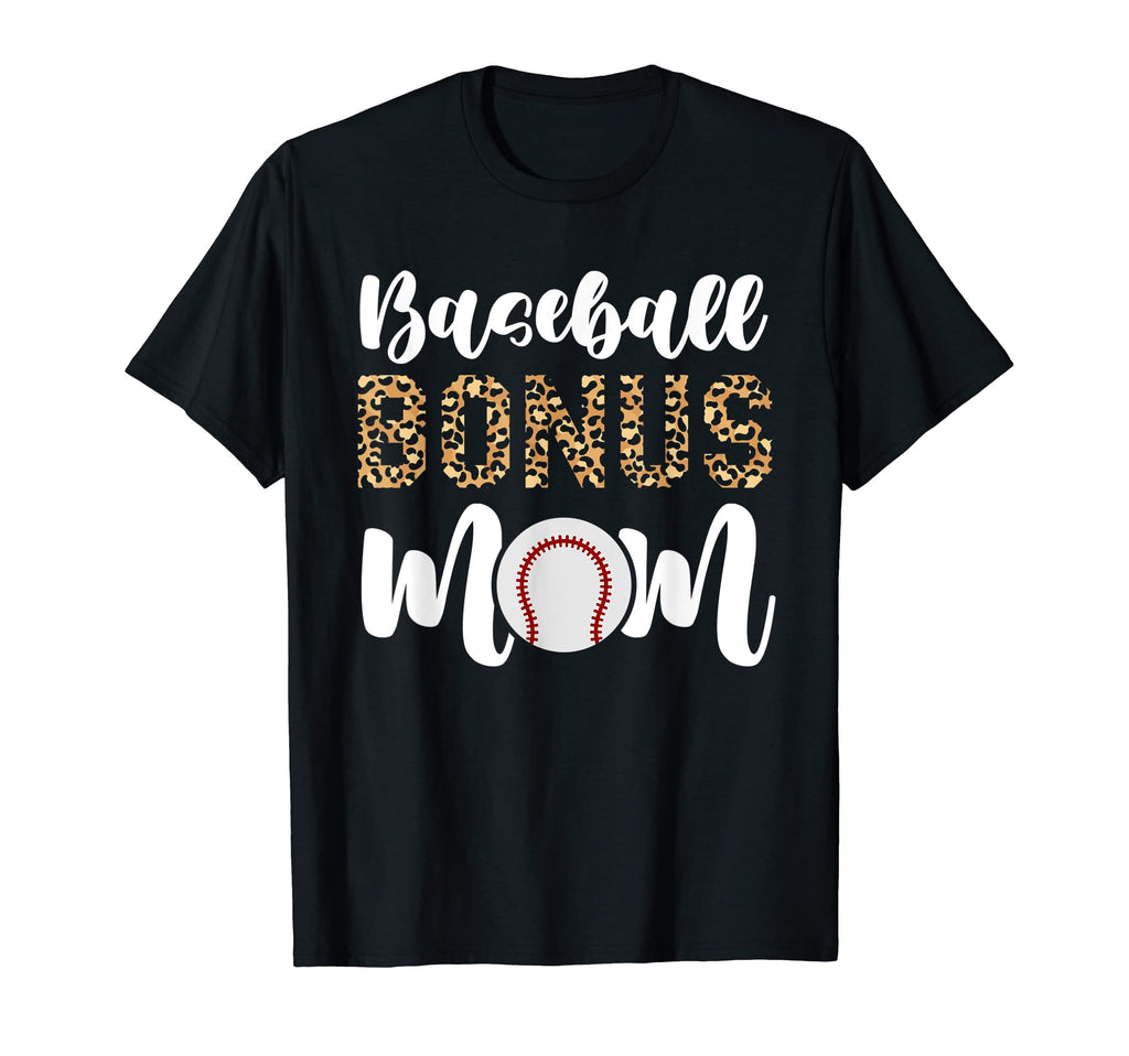 Baseball Bonus Mom Sofball Player Mothers T-Shirt - Novelty Apparel Unisex - T-Shirt, Sweatshirt, Hoodie