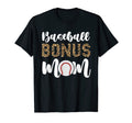 Baseball Bonus Mom Sofball Player Mothers T-Shirt - Novelty Apparel Unisex - T-Shirt, Sweatshirt, Hoodie