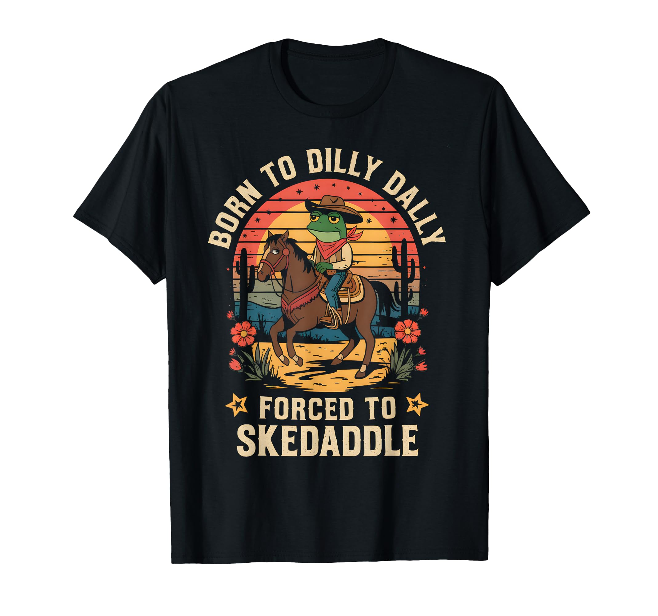 Frog Born To Dilly Dally Forced To T-Shirt - Custom Art Print for Adults - T-Shirt, Sweatshirt, Hoodie