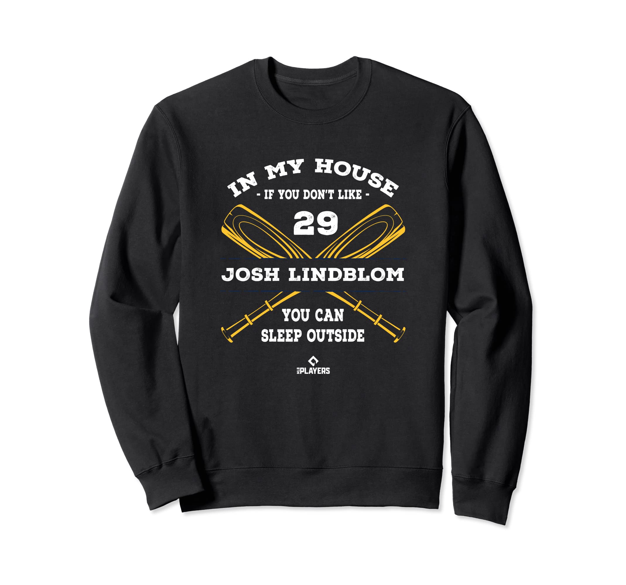 My House Josh Lindblom Mlb Player Sweatshirt - Graphic Print for Adults - T-Shirt, Sweatshirt, Hoodie