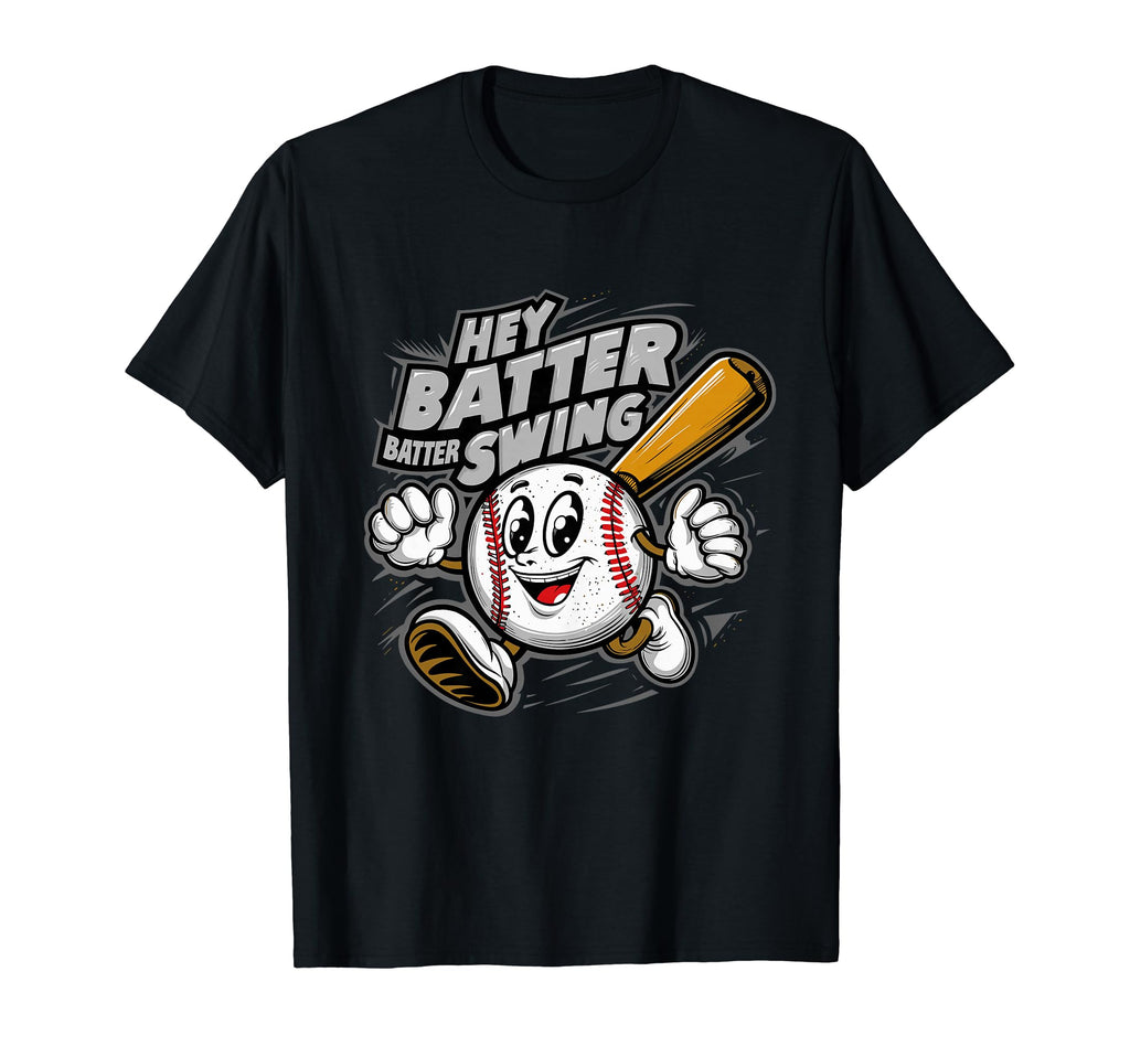 Hey Batter Batter Swing Baseball Mom Dad T-Shirt - Custom Art Print Unisex - T-Shirt, Sweatshirt, Hoodie