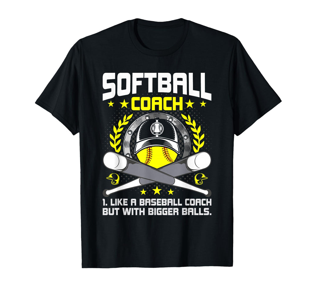 Softball Coach Like Baseball Coach T-Shirt - Custom Art Print Men Women - T-Shirt, Sweatshirt, Hoodie