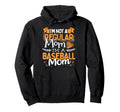 Im Not Regular Mom Im Baseball Mom Funny Hoodie - Graphic Print Unisex - T-Shirt, Sweatshirt, Hoodie