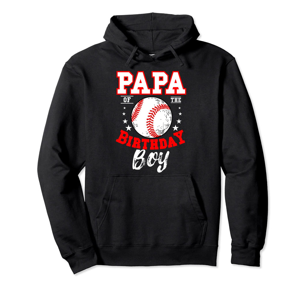 Papa Birthday Baseball Theme Bday Hoodie - Fun Novelty Design for Adults - T-Shirt, Sweatshirt, Hoodie