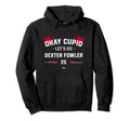 Cupid Lets Do Dexter Fowler Valentines Hoodie - Novelty Apparel for Adults - T-Shirt, Sweatshirt, Hoodie