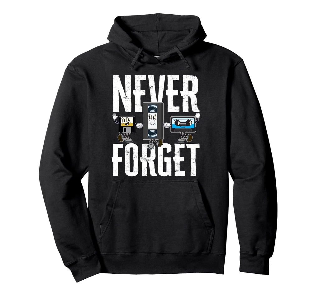 Never Forget Old School Cassette Tape Hoodie - Aesthetic Graphic Men Women - T-Shirt, Sweatshirt, Hoodie