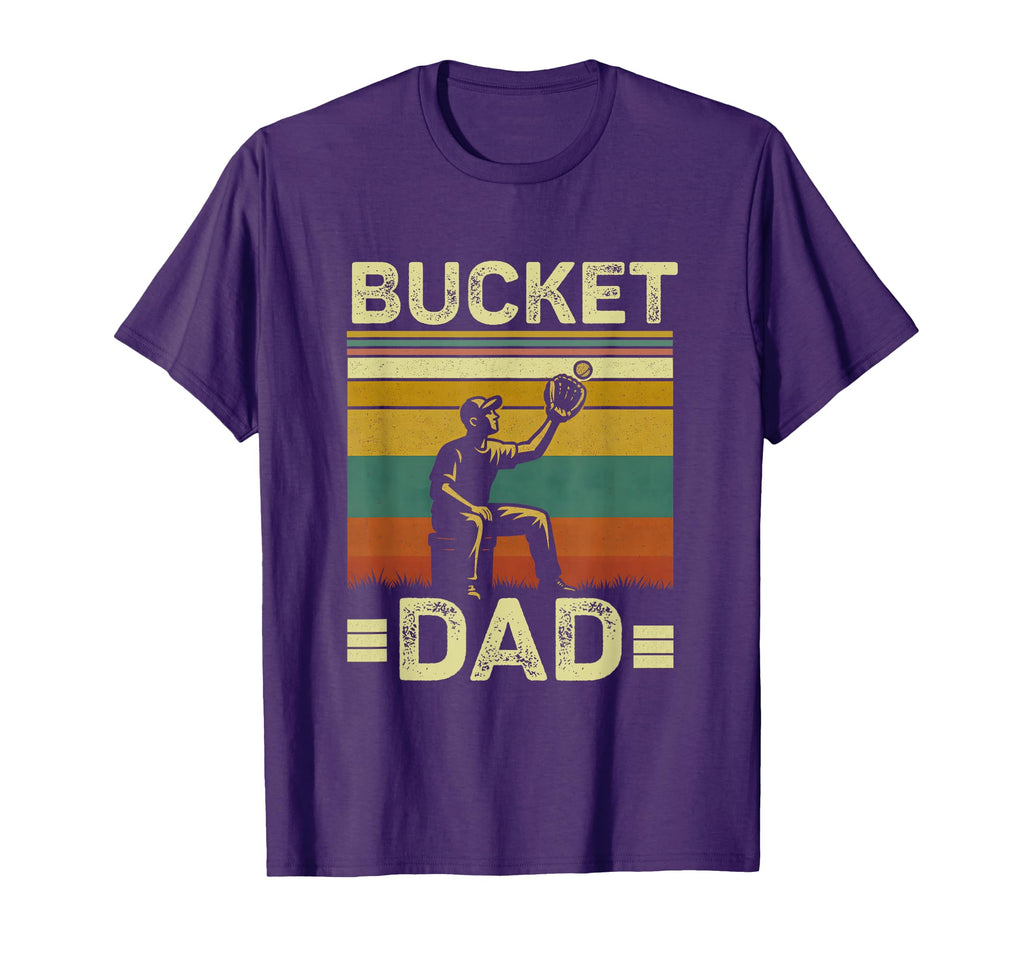 Bucket Dad Softball Dad Baseball Funny T-Shirt - Novelty Apparel Unisex - T-Shirt, Sweatshirt, Hoodie