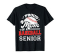 Proud Mom 2026 Senior Baseball Graduation T-Shirt - Graphic Print Unisex - T-Shirt, Sweatshirt, Hoodie